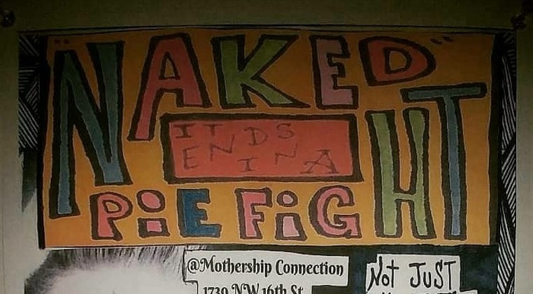 It Ends In A "Naked" Pie Fight!
