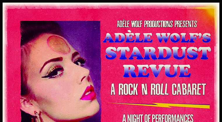 Adèle Wolf's Stardust Revue: A Rock 'n' Roll Cabaret