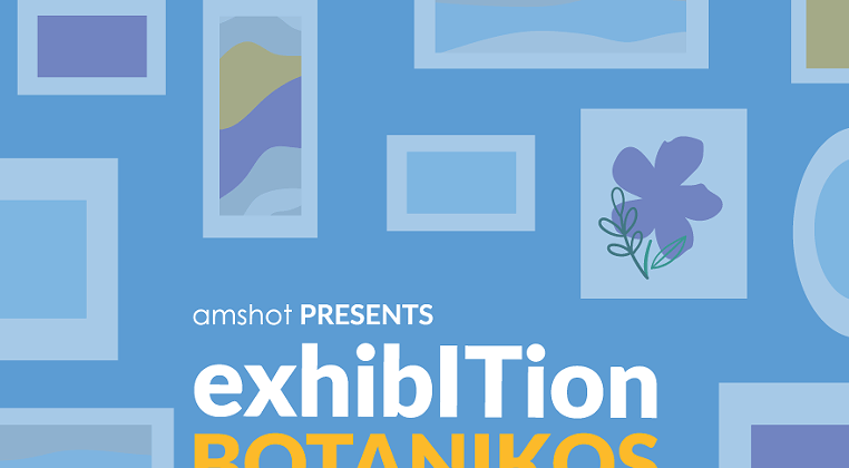 ExhibITion: Botanikos