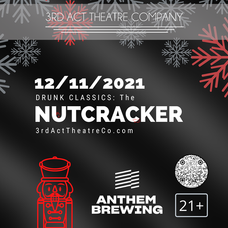 3rd Act Theatre Company presents Drunk Classics:  Nutcracker!