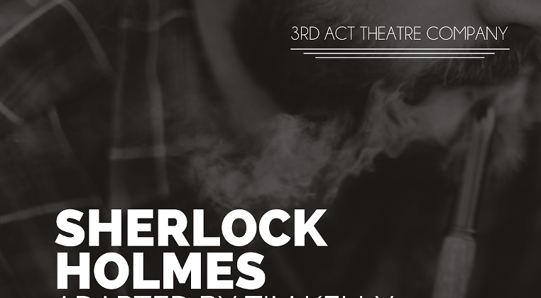 Image: 3rd Act Theatre Company presents Sherlock Holmes