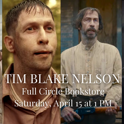Actor Tim Blake Nelson will be signing his debut novel at Full Circle Bookstore