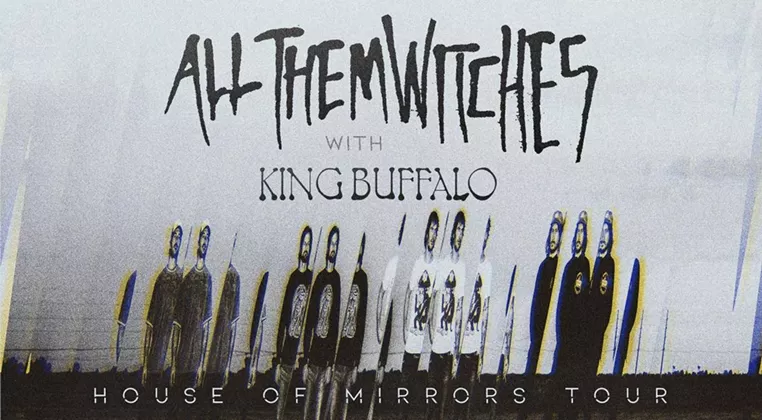 Image: All Them Witches: House of Mirrors Tour