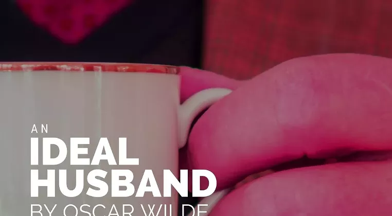 Image: An Ideal Husband by Oscar Wilde