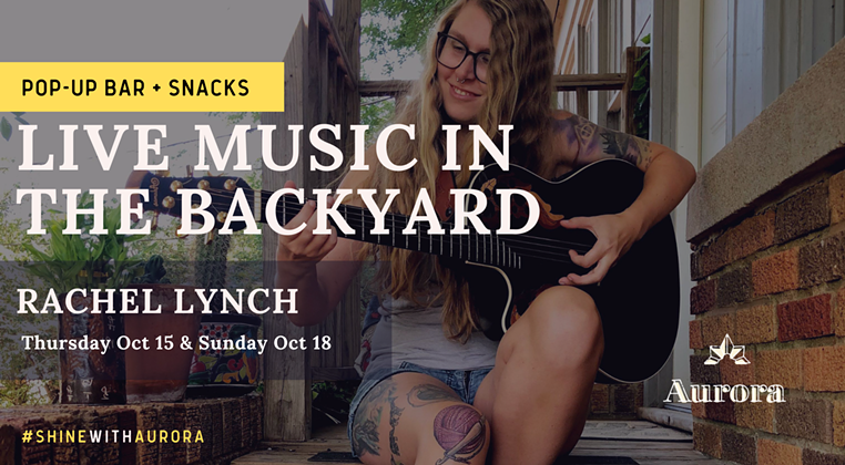 Aurora presents Backyard Jams with Rachel Lynch