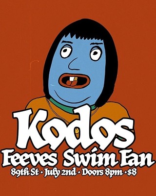 Kodos, Feeves, & Swim Fan @ 89th St