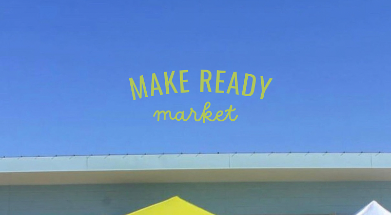 Image: Make Ready Market