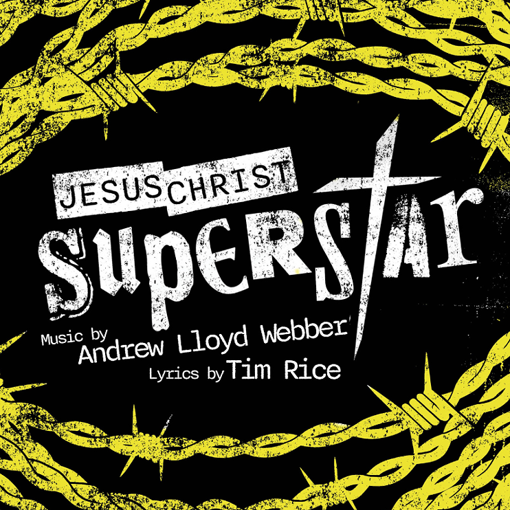 Jesus Christ Superstar - Music by Andrew Lloyd Webber, Lyrics by Tim Rice