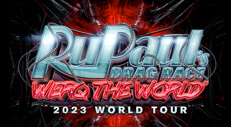 RuPaul's Drag Race Werq The World Tour 2023