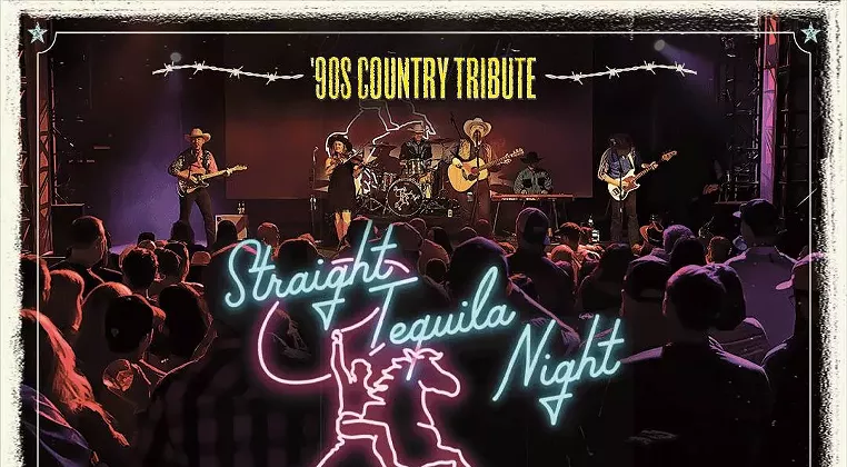 Image: Straight Tequila Night: '90s Country Tribute
