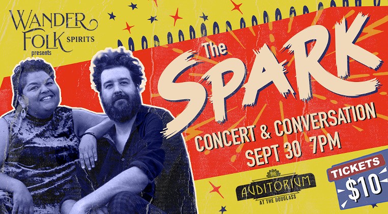 The Spark Concert and Conversation Presented by WanderFolk Spirits