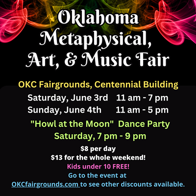 Oklahoma Metaphysical, Art, and Music Fair & Howl at the Moon Dance Party